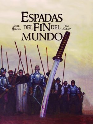 Espadas del fin del mundo
