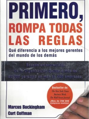 Primero, rompa todas las reglas