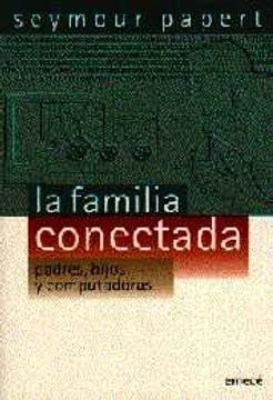 La familia conectada padres, hijos y computadoras