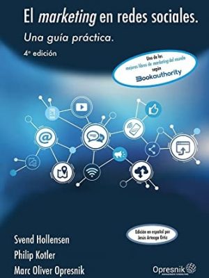 El marketing en redes sociales una guía práctica