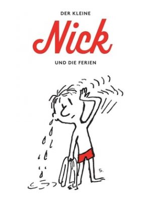 Der kleine nick und die ferien siebzehn prima geschichten vom kleinen nick und seinen freunden