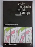 Vivir a gusto en la pareja conocerse y reconocerse