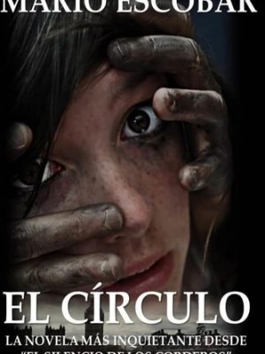 El circulo la novelas mas inquietante desde el silencio de los corderos