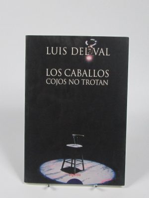 Los caballos cojos no trotan
