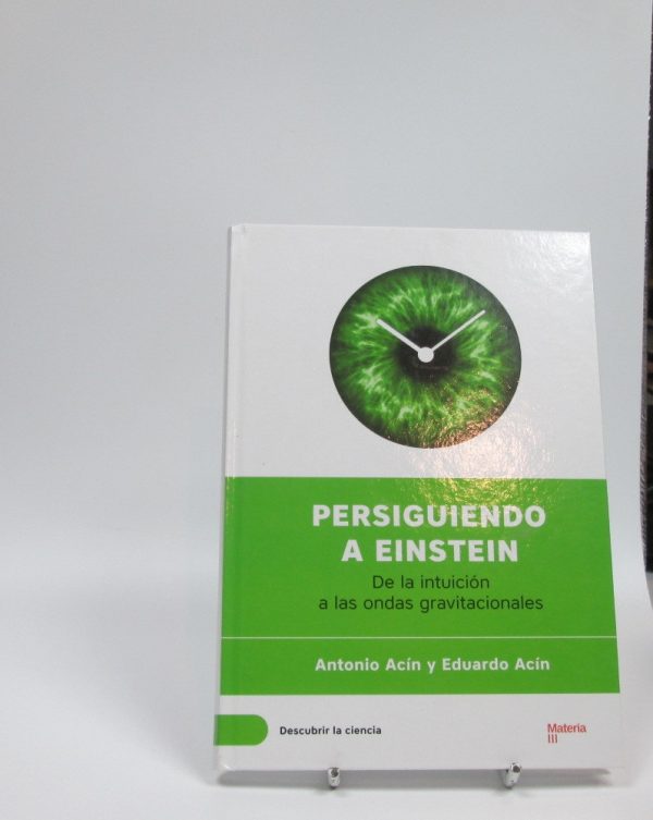 8425536002076_persiguiendo-a-einstein-de-la-intuicion-a-las-ondas-gravitacionales_front-19.jpg Persiguiendo a einstein. de la intuición a las ondas gravitacionales