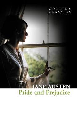 9780007350773_pride-and-prejudice-collins-classics_front-1.jpg Pride and prejudice (collins classics)
