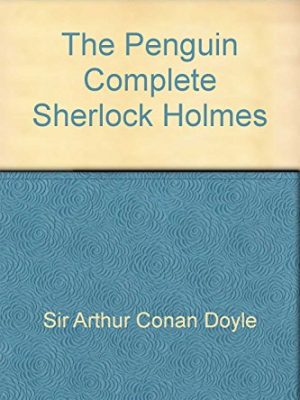 9780140056945_the-penguin-complete-sherlock-holmes_front-2.jpg The penguin complete sherlock holmes