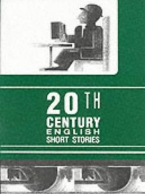 9780175558506_twentieth-century-english-short-stories_front-2.jpg Twentieth century english short stories