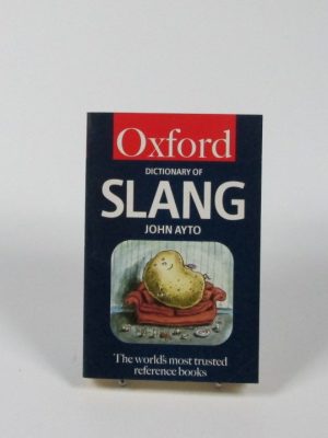 9780192801043_oxford-dictionary-of-slang_front-1.jpg Oxford dictionary of slang