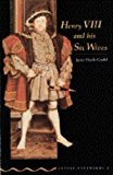 Oxford bookworms 2: henry viii & his six wives
