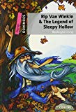 Rip van winkle & the legend of sleepy hollow: starter level: 250-word vocabulary rip van winkle & the legend of sleepy hollow (dominoes, starter level)
