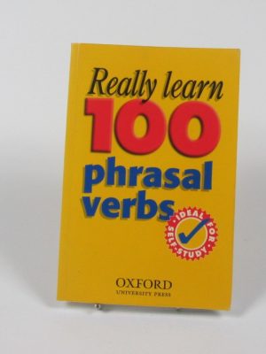 9780194315838_really-learn-100-phrasal-verbs_front-1.jpg Really learn 100 phrasal verbs