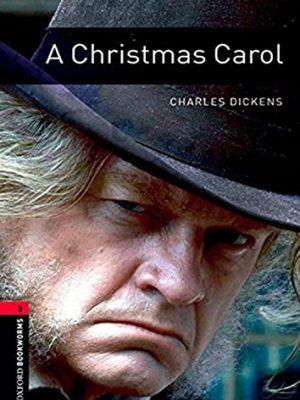 9780194791137_a-christmas-carol-oxford-bookworms-library-classics-stage-3_front-4.jpg A christmas carol + cd (oxford bookworms library. classics. stage 3)