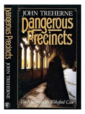 9780224023788_dangerous-precincts-the-mystery-of-the-wakeford-case_front-1.jpg Dangerous precincts: the mystery of the wakeford case