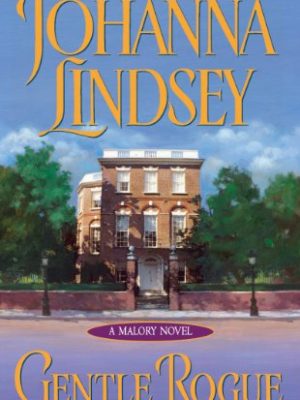 9780380753024_gentle-rogue-malory-anderson-family_front-2.jpg Gentle rogue (malory-anderson family)