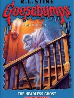 The headless ghost (goosebumps)