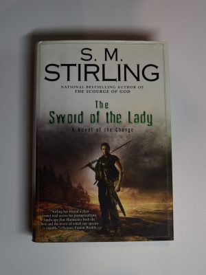 9780451463081_the-sword-of-the-lady-a-novel-of-the-change_front-1.jpg The sword of the lady. a novel of the change