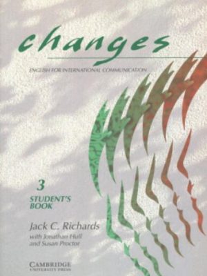 9780521449311_changes-3-students-book-english-for-international-communication_front-1.jpg Changes 3 student's book: english for international communication