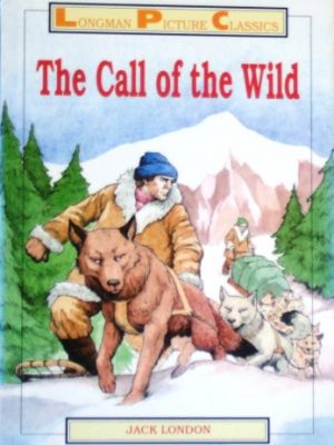 9780582088962_the-call-of-the-wild_front-1.jpg The call of the wild