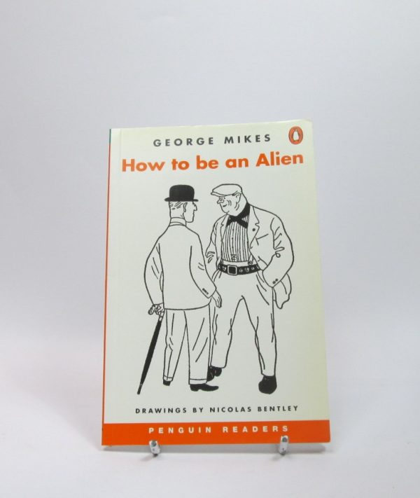 How to be an alien
