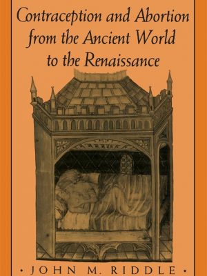 Version 1.0.0 Contraception and abortion from the ancient world to the renaissance
