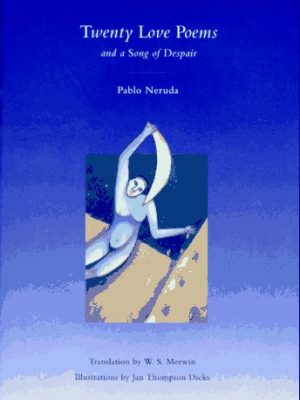 9780811803205_twenty-love-poems-and-a-song-of-despair_front-1.jpg Twenty love poems and a song of despair