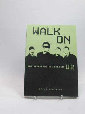 9780884197935_walk-on-the-spiritual-journey-of-u2_front-1.jpg Walk on. the spiritual journey of u2