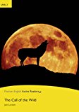 Call of the wild, level 2, penguin active readers (penguin active readers, level 2)