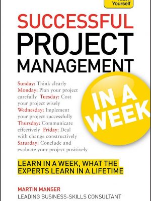 Successful project management in a week a teach yourself guide