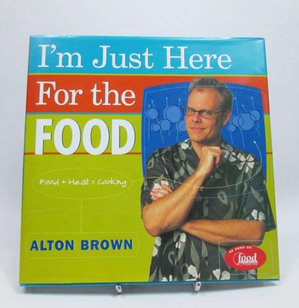 9781584790839_im-just-here-for-food_front-4.jpg Im just here for food