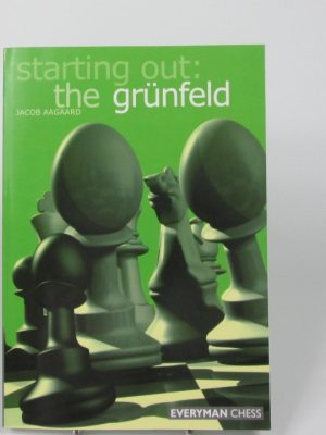 9781857443509_starting-out-the-grunfeld_front-1.jpg Starting out: the grünfeld