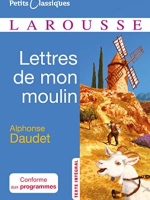 9782035951175_lettres-de-mon-moulin_front-1.jpg Lettres de mon moulin
