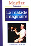 Le malade imaginaire (fiction, poetry and drama) (fiction, poetry & drama) (french edition)