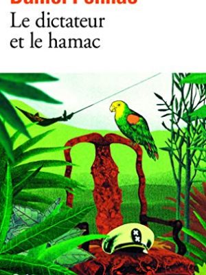 Dictateur et le hamac (folio) (french edition)
