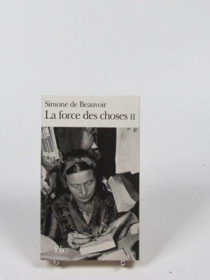 La force des choses ii