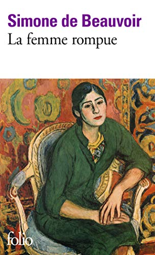 La femme rompue: l'âge de discretion, monologue (french edition)