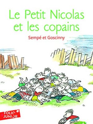Le petit nicolas et les copains (adventures of petit nicolas) (french edition)