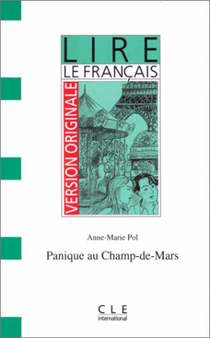 Version 1.0.0 Version originale - lire le francais - level 2: panique au champ-de-mars (french edition)