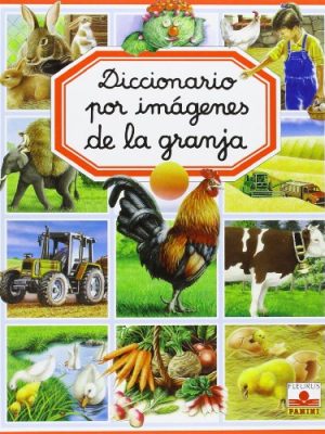 9782215063230_diccionario-por-imagenes-de-la-granja-picture-dictionary-of-the-farm-diccionario-por-imagenes-pic_front-1.jpg Diccionario por imagenes de la granja/ picture dictionary of the farm (diccionario por imagenes/ picture dictionary) (spanish edition)