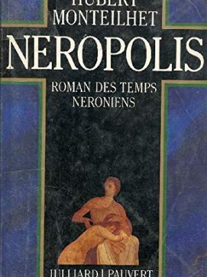 Neropolis: roman des temps néroniens (french edition)