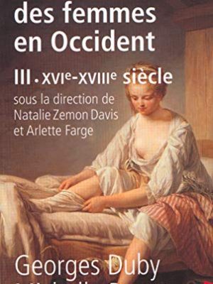 Version 1.0.0 L'histoire des femmes en occident - tome 3 du xvie au xviiie siècle (3)