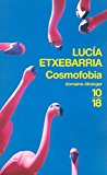 9782264045942_cosmofobia-litterature-etrangere-french-edition_front-1.jpg Cosmofobia (littérature étrangère) (french edition)