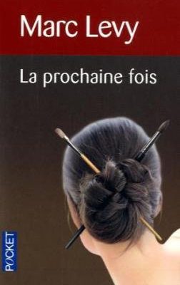 La prochaine fois (french edition)