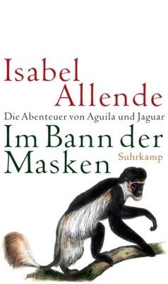 9783518416303_im-bann-der-masken-die-abenteuer-von-aguila-und-jaguar_front-1.jpg Im bann der masken: die abenteuer von aguila und jaguar