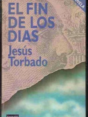 9788401304439_el-fin-de-los-dias-plaza-janes-novela-spanish-edition_front-1.jpg El fin de los días (plaza & janés novela) (spanish edition)