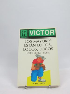 9788401312779_los-mayores-estan-locos-locos-locos-los-libros-de-victor-y-cia-2_front-1.jpg Los mayores están locos, locos, locos (los libros de víctor y cía. #2)