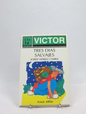 9788401312786_tres-dias-salvajes-los-libros-de-victor-y-cia_front-1.jpg Tres días salvajes (los libros de víctor y cía)