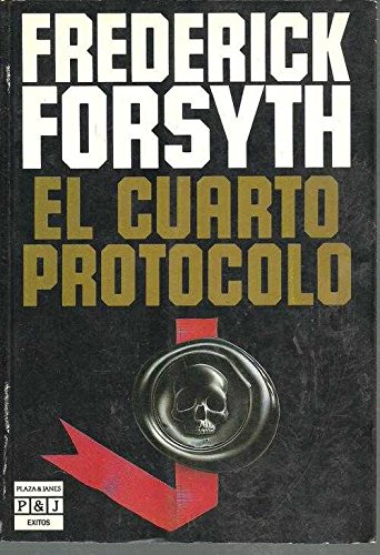 9788401321061_el-cuarto-protocolo_front-7.jpg El cuarto protocolo