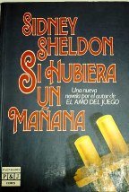 Si hubiera un manana/if tomorrow comes