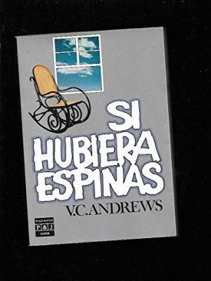 9788401321283_si-hubiera-espinas_front-3.jpg Si hubiera espinas